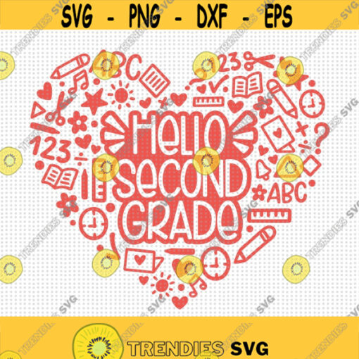 Hello Second Grade Svg Hello 2nd Grade Heart Svg 2nd Grader Shirt Svg Back to School Svg First Day of School Svg Teacher Svg School Design 299