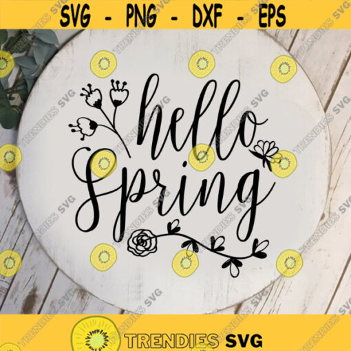 Hello Spring SVG Farmhouse Round Front Door Hello Spring sign SVG Spring cut files