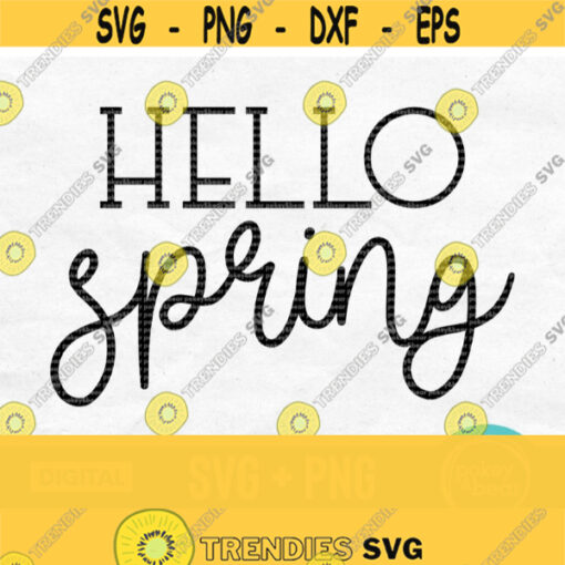 Hello Spring Svg File Spring Shirt Svg Spring Sign Svg Easter Svg File Farmhouse Sign Svg Farmhouse Svg Spring Saying Svg Spring Png Design 270