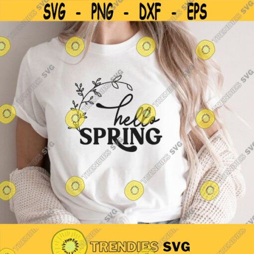 Hello Spring Svg Spring Svg Spring Quote Svg Spring Saying Svg Boho flower Svg Spring dxf files svg for cricut Silhouette Files png Design 366