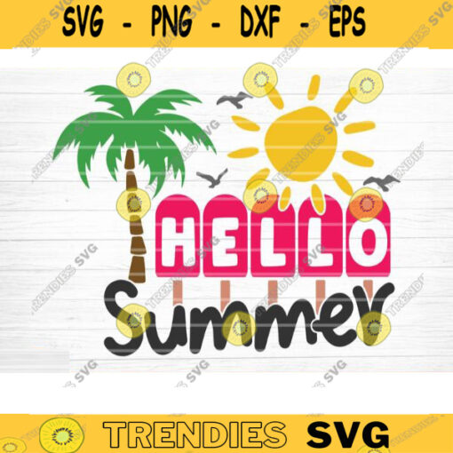 Hello Summer SVG File Beach Summer Bundle SVG Beach Summer Quote Svg Sweet Summer SVG Beach Life Svg Silhouette Cricut Design 1546 copy