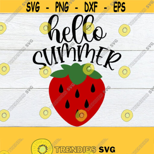 Hello Summer Summer Summer svg Summer Vacation Strawberry svg Summer Decor SVG Cute Summer svg Summer Time Sweet SummerCut FileSVG Design 1001