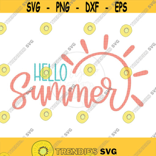 Hello Summer Sun SVG Summer SVG Sunshine Svg Hello Svg Sunny Summer Svg Sun Svg Summer Sign Svg Summer Shirt Svg Summer Vibes Svg Design 319