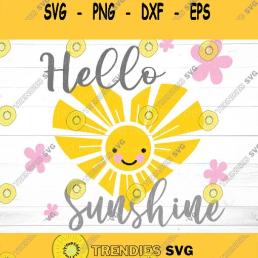 Hello Sunshine svg Summer SVG Baby svg Sun Svg Vacation Svg Beach Svg Svg files for Cricut Silhouette files