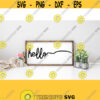 Hello Svg Welcome Svg Front door Svg Greeting svg Welcome sign Svg Porch sign Svg Cutting files for use with Silhouette Cameo Cricut Design 3