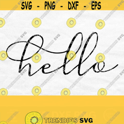 Hello Svg for Door Greeting Svg Download Front Door Sign Svg Welcome Sign Svg Hello Svg Files Hello Svg for Front Door Hello Cut File Design 566