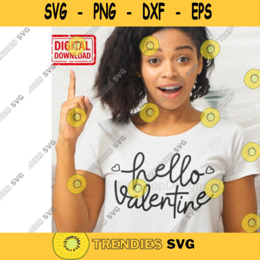 Hello Valentine Svg Valentines Day Svg Teacher Valentine svg Cricut Valentines Cut Files Silhouette Valentine Love svg t shirt. 623