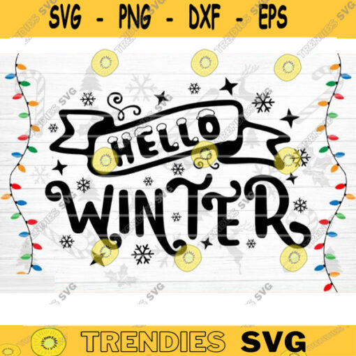 Hello Winter SVG Cut File Christmas Svg Christmas Decoration Merry Christmas Svg Christmas Sign Silhouette Cricut Printable Vector Design 1478 copy
