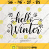 Hello Winter Svg Christmas SVG File Silhouette Print Vinyl Cricut Cutting SVG T shirt Design Printable Decal Iron on Winter Holiday Design 445