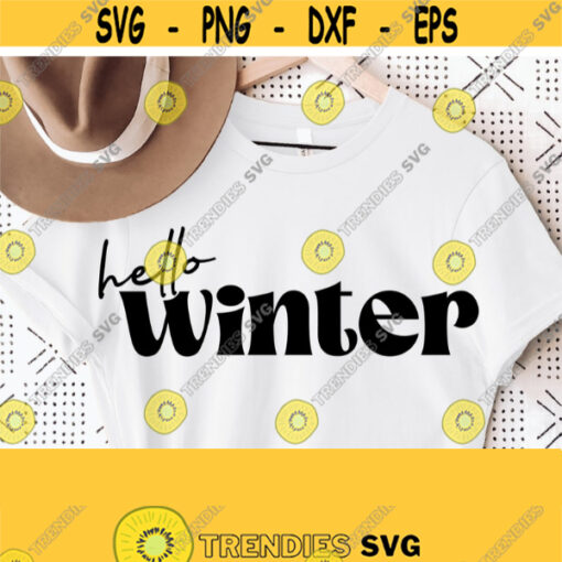 Hello Winter Svg Retro Winter Shirt Svg CricutCutSilhouette Cutting FileCozy Winter Season SvgPngEpsDxf Vector Clipart Commercial Use Design 1601