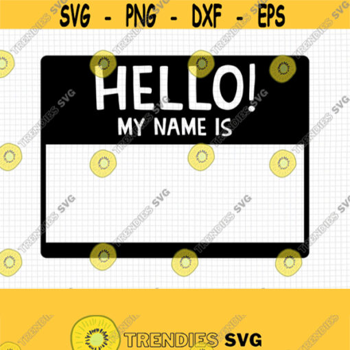 Hello my name is SVG. Baby Name Tag Cut Files. Newborn Sign Baby Photo Prop Card Digital Instant Download dxf eps png jpg pdf Design 756