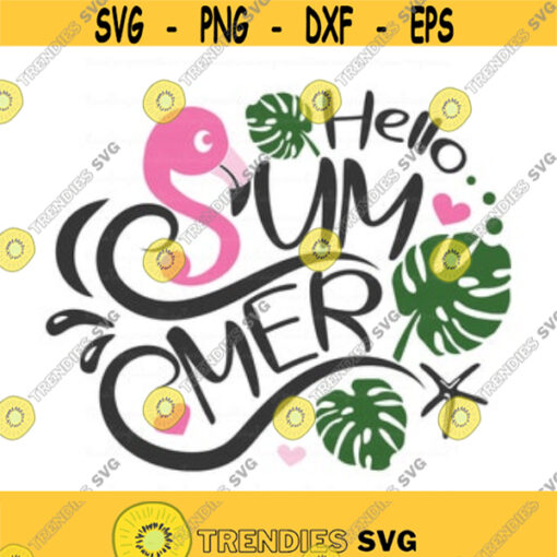Hello summer svg flamingo svg summer svg png dxf Cutting files Cricut Funny Cute svg designs print for t shirt quote svg Design 166