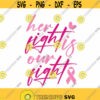 Her Fight Is Our Fight Svg Png Eps Pdf Files Cancer Awareness Svg Breastcancer Svg Fight Cancer Svg Wear Pink Svg Cancer Ribbon Svg Design 483