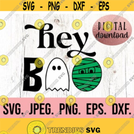 Hey Boo SVG Halloween SVG Trick or Treat Halloween Boy Shirt Cricut Cut File Instant Download Boo Squad png Spooky Vibes Design 623