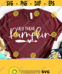 Hey There Pumpkin Svg Fall Quote Svg Autumn Svg Fall Svg Files Hello Fall Svg Dxf Png Silhouette Cricut Fall Shirt Svg Design 256