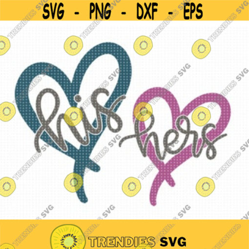 His and Hers SVG Cut file Happy Valentines svg Heart svg Couples Shirt svg Instant download Matching set Valentine svg Love svg Design 69