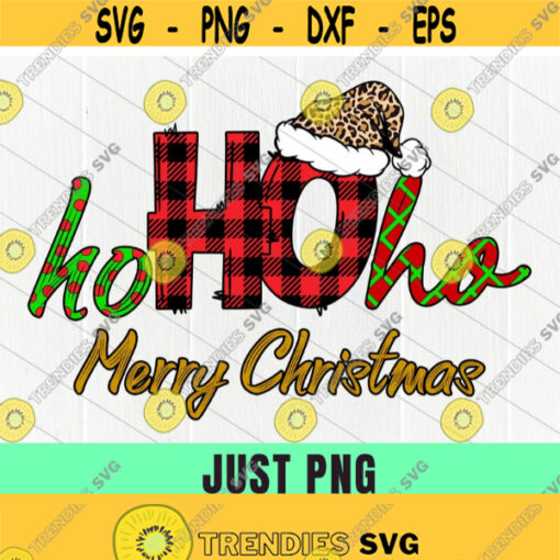 Ho Ho Ho ChristmasMerry ChristmasTheres some hos in this houseChristmas 2020Christmas LoversLeopard PrintPlaidDigital Download Design 192
