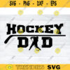 Hockey SVG Hockey Dad hockey svg hockey clipart hockey player svg hockey cut file Design 401 copy