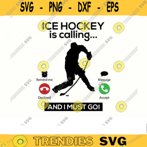 Hockey SVG Ice Hockey is calling hockey svg hockey mom svg hockey clipart ice hockey svg hockey player svg Design 262 copy