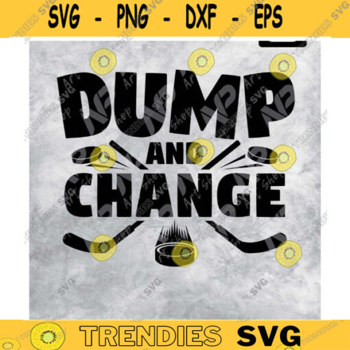 Hockey svg Dump and Change svg Hockey Baby Gift svg for cricut Design 247 copy