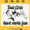 Hocus Pocus Bad Girls Have More Fun 1 SVG PNG DXF EPS 1