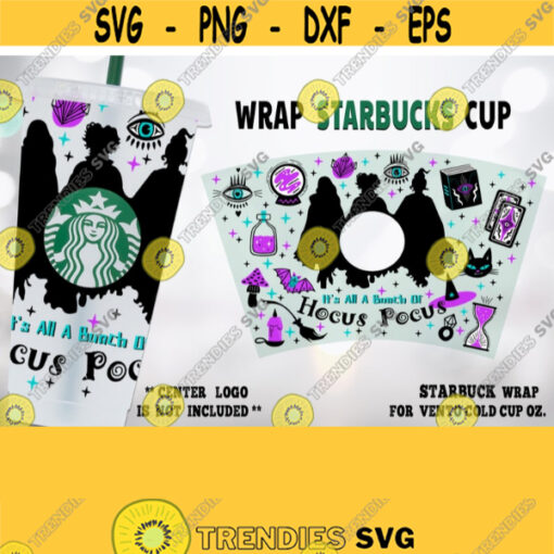 Hocus Pocus Full Wrap SVG for Starbucks Cup Halloween Starbucks Cup Its All A Bunch Of Hocus Pocus Witch svg for Cricut SVG Design 415
