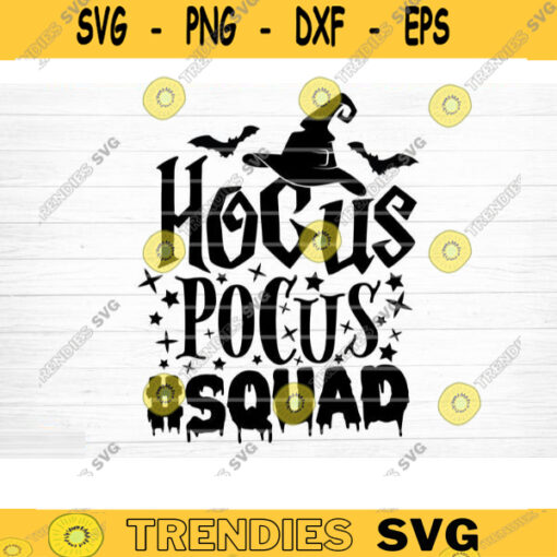 Hocus Pocus Squad Svg Cut File Funny Halloween Quote Halloween Saying Halloween Quotes Bundle Halloween Clipart Happy Halloween Design 1336 copy