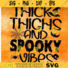 Hocus Pocus Svg Witch Svg Thick Thighs And Mug Svg Boo Crew Svg Bad Witch Vibes Life Silhouette Cameo Witchy Svg Spooky Season Spooky Vibes Digital Download Basic Witch Svg copy