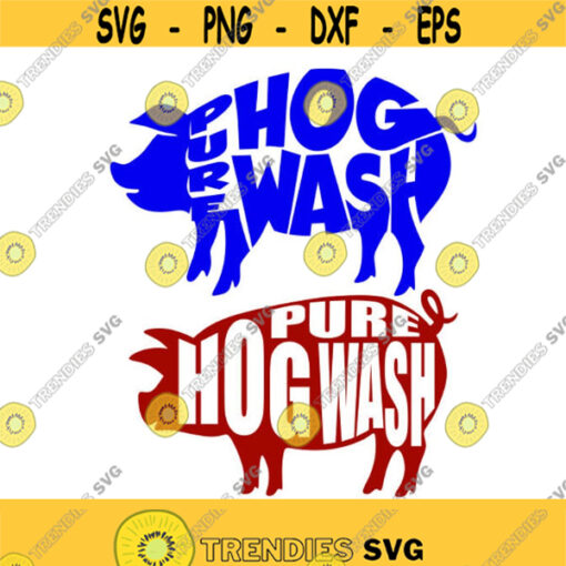 Hog Wash Pure Pig Cuttable Design SVG PNG DXF eps Designs Cameo File Silhouette Design 1711