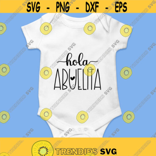 Hola Abuelita Svg Png Eps Pdf Files Abuelita Svg Abuela Svg Grandma Svg Grandma Gift Spanish Cricut Silhouette Design 118