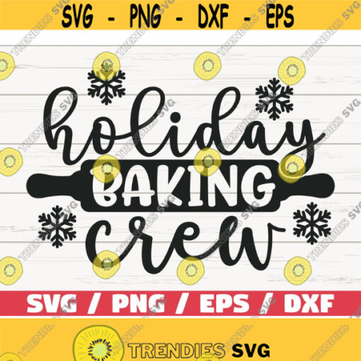 Holiday Baking Crew SVG Cut File Cricut Commercial use Silhouette Christmas Baking SVG Pot Holder SVG Merry Christmas Svg Design 495