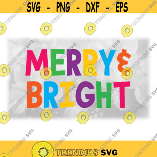 Holiday Clipart Festive Words Merry Bright in Colorful Colors and Fun Lettering Style Christmas Theme Digital Download SVG and PNG Design 1771