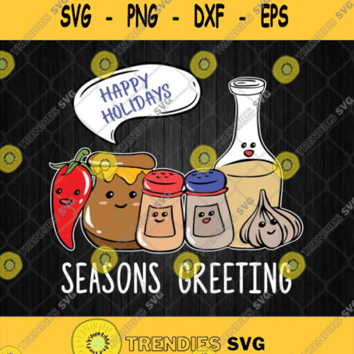 Holiday Food Pun Seasons Greetings Svg