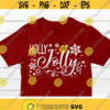 Holly Jolly SVG Christmas SVG Holiday sign SVG Christmas quote svg file Christmas svg for shirt Design 342.jpg