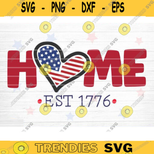 Home America SVG 4th of July SVG Bundle Independence Day SVG Patriotic Svg Love America Svg Veteran Svg Fourth Of July Svg Cricut Design 1389 copy