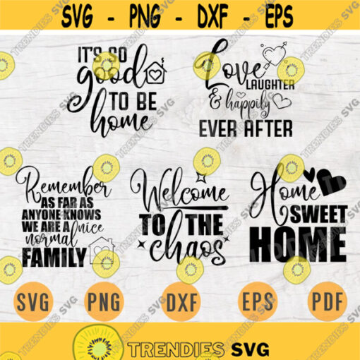 Home Bundle Pack SVG 5 Files for Cricut Vector Home Bundle Cut Files INSTANT DOWNLOAD Cameo Svg Home Dxf Eps Png Pdf Iron On Shirt 1 Design 772.jpg