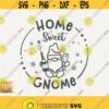 Home Sweet Gnome Svg Funny Christmas Gnome Png Drink Champagne Cut File for Cricut Instant Download Prosecco Svg Holly Jolly Gnomies Design 502