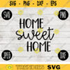 Home Sweet Home SVG svg png jpeg dxf CommercialUse Vinyl Cut File 1545