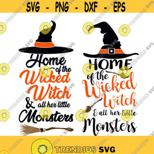 Home of the Wicked witch and all her little monsters and one handsome devil Cuttable Design SVG PNG DXF eps Designs Cameo File Silhouette Design 2026