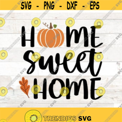 Home sweet home svg Fall svg files Home Svg Files for Cricut Silhouette fall svg sign fall png sublimation Design 761