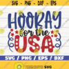 Hooray For The USA SVG Cut File Clip art Commercial use Instant Download Silhouette 4th of July SVG Independence Day Design 815