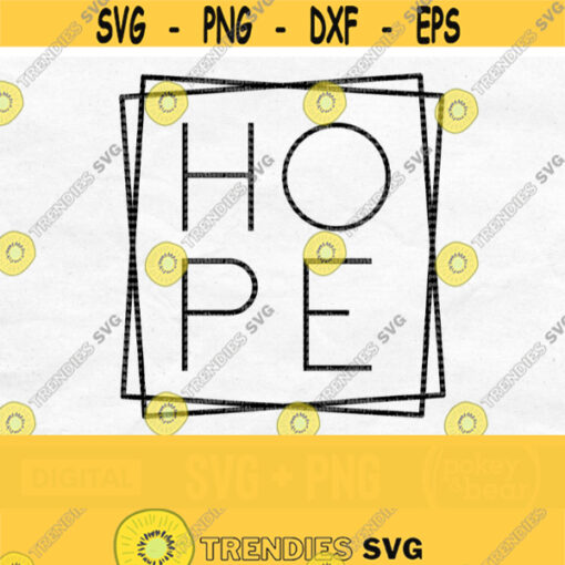 Hope Svg Faith Svg Inspirational Svg Christian Svg For Shirt Hope Png Digital Download Design 594
