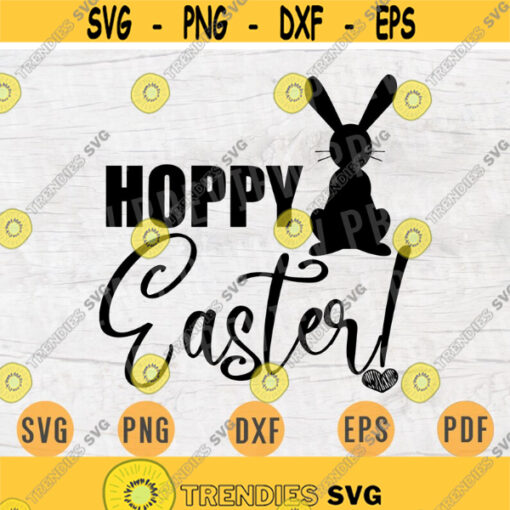 Hoppy Easter SVG File Easter Quote Svg Cricut Cut Files INSTANT DOWNLOAD Cameo Bunny File Easter Svg Iron On Shirt n106 Design 203.jpg