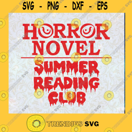 Horror Novel Summer Reading Club SVG Horror Movies SVG Halloween SVG DXF EPS PNG