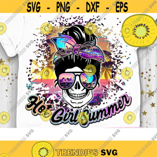 Hot Girl Summer PNG Messy Bun Girl Summer Sublimation PNG Beach Life Png Vintage Retro Png Hot Summer PNG Skull Bandana Design 554 .jpg