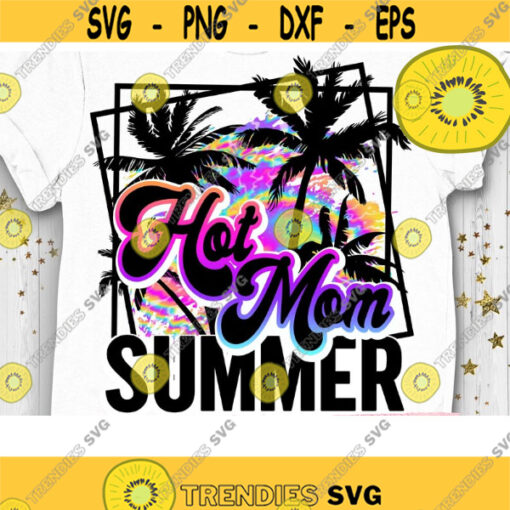 Hot Mom Summer PNG Sublimation Print and Direct Print File Summer Sublimation PNG Summer Mom Hippie Retro Print PNG image file Design 591 .jpg