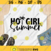 Hot girl Summer SVG Summer time SVG Hot mom summer SVG Beach shirt digital download