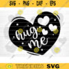 Hug Me Heart SVG Cut File Valentines Day Svg Bundle Conversation Hearts Svg Valentines Day Shirt Love Quotes Svg Silhouette Cricut Design 1201 copy