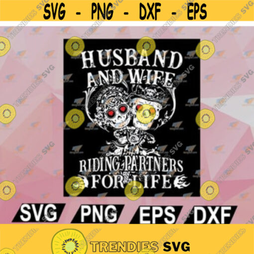 Husband And Wife Riding Partners For Life SVG Cut File svg png eps dxf Design 63
