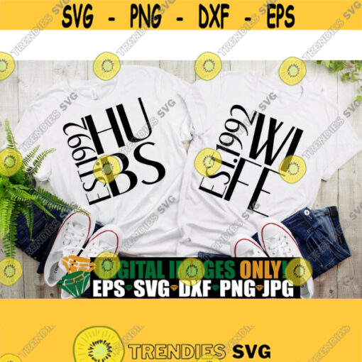 Husband and Wife Est. 1992 Married in 1992 Anniversary 1992 Anniversary Hubs Wife Cut File SVG Anniversary shirts svg iron on Design 900